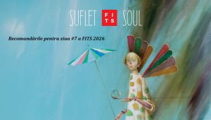 FITS 2026 ziua #7: Cristian Mungiu, Lemi Ponifasio și peste 20 de spectacole gratuite